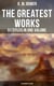 The Greatest Works of B. M. Bower - 51 Titles in One Volume (Illustrated Edition) - Including the Complete Flying U Series, The Range Dwellers, The Long Shadow, The Gringos…