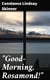 "Good-Morning, Rosamond!"