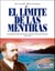 El límite de las mentiras - La polémica vida del Perito Francisco Pascasio Moreno 1852-1919