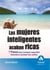 Las mujeres inteligentes acaban ricas
