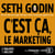 C'est ça, le marketing ! - On ne vous verra pas tant que vous n'aurez pas appris à voir