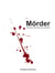 Mörder - Zwei kurze Geschichten über das Böse