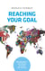 Reaching your goal - Social Business – How dreams are turned into start-ups