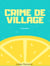 Crime de village