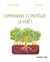 Comprendre et protéger la forêt