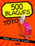 500 blagues spécial Toto et enfants