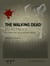 The Walking Dead - A la recherche du monde perdu