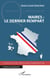 Maires : le dernier rempart - Le résultat de trente ans d'observation