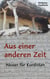 Aus einer anderen Zeit - Häuser für Kurdistan