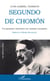 Segundo de Chomon - Un pionnier méconnu du cinéma européen - Espagne-France-Italie 1901-1928