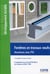 Fenêtres en travaux neufs - Aluminium, bois, PVC - Conception et mise en oeuvre - En application de la norme NF DTU 36.5 et du e-Cahiers du CSTB n°3709