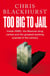 Too Big to Jail - Inside HSBC, the Mexican Drug Cartels and the Greatest Banking Scandal of the Century