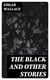 The Black and Other Stories