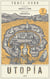 Utopía - Con textos de Ursula K. Le Guin. Introducción de China Miéville