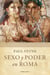 Sexo y poder en Roma - Prólogo de Lucien Jerphagnon