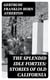 The Splendid Idle Forties: Stories of Old California