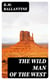 The Wild Man of the West - Western Classic
