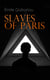 Slaves of Paris - Caught in the Net & The Champdoce Mystery