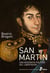 San Martín - Una biografía política del Libertador
