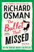 The Bullet That Missed - The third novel in the multi-million copy bestselling murder mystery series