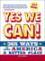 Yes, We Can! - 365 Ways to Make America a Better Place