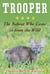 Trooper - The Bobcat Who Came in from the Wild