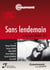 Sans lendemain