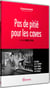 Pas de pitié pour les caves