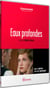 Eaux profondes