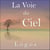 La voie du ciel - CD