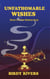 Unfathomable Wishes - Wishes Duet, #2
