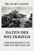 Daten des Weltkriegs - Vorgeschichte und Verlauf bis Ende 1921