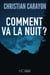 Comment va la nuit ?