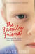 The Family Friend - Sometimes the danger is closer than you think