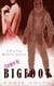 Claimed By Bigfoot: A Sizzling Monster Erotica