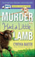 Murder Had a Little Lamb - A Reigning Cats & Dogs Mystery