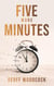 Five More Minutes
