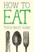 How to Eat