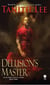 Delusion's Master