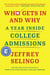 Who Gets In and Why - A Year Inside College Admissions