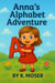 Anna’s Alphabet Adventures