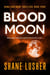 Blood Moon - Dana Hartman Thrillers, #4