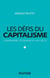 Les défis du capitalisme - Comprendre l'économie du XXIe siècle