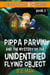 Pippa Parvin and the Mystery of the Unidentified Flying Object: A Little Book of BIG Choices - Pippa the Werefox, #3