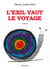 L'exil vaut le voyage - roman dessiné