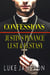 Confessions: Justin's Penance, Lust & Ecstasy - Confessions, #4