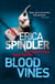 Blood Vines - A gripping, haunting thriller of murder, sacrifice and redemption.