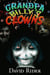 Grandpa Billy's Clowns