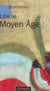 Lire le Moyen Âge