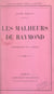 Les malheurs de Raymond
